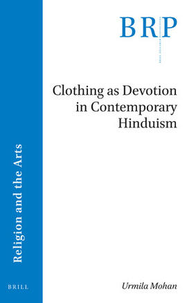 Mohan | Clothing as Devotion in Contemporary Hinduism | Buch | 978-90-04-41912-4 | sack.de