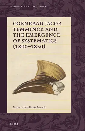 Gassó Miracle |  Coenraad Jacob Temminck and the Emergence of Systematics (1800-1850) | Buch |  Sack Fachmedien