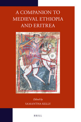 A Companion to Medieval Ethiopia and Eritrea | Buch | 978-90-04-41943-8 | sack.de