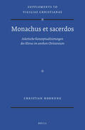 Hornung |  Monachus Et Sacerdos: Asketische Konzeptualisierungen Des Klerus Im Antiken Christentum | Buch |  Sack Fachmedien