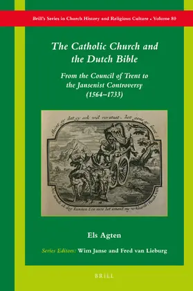 Agten |  The Catholic Church and the Dutch Bible | Buch |  Sack Fachmedien