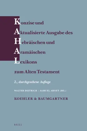 Dietrich / Arnet |  Konzise und aktualisierte Ausgabe des Hebräischen und Aramäischen Lexikons zum Alten Testament | Buch |  Sack Fachmedien