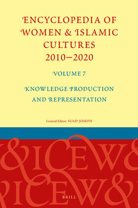 Joseph |  Encyclopedia of Women & Islamic Cultures 2010-2020, Volume 7: Knowledge Production and Representation | Buch |  Sack Fachmedien