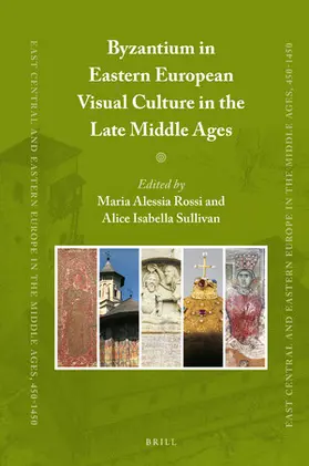  Byzantium in Eastern European Visual Culture in the Late Middle Ages | Buch |  Sack Fachmedien