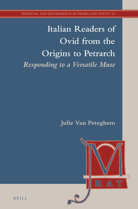 Peteghem | Italian Readers of Ovid from the Origins to Petrarch: Responding to a Versatile Muse | Buch | 978-90-04-42168-4 | sack.de