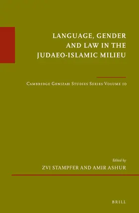 Stampfer / Ashur |  Language, Gender and Law in the Judaeo-Islamic Milieu | Buch |  Sack Fachmedien