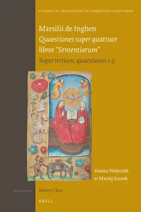 Wojtczak / Stanek |  Marsilii de Inghen Quaestiones Super Quattuor Libros Sententiarum | Buch |  Sack Fachmedien
