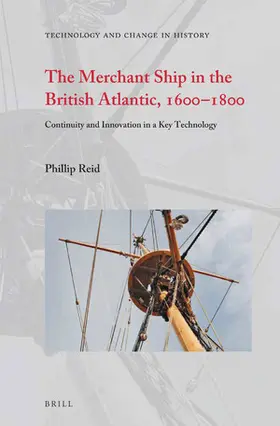 Reid |  The Merchant Ship in the British Atlantic, 1600-1800 | Buch |  Sack Fachmedien