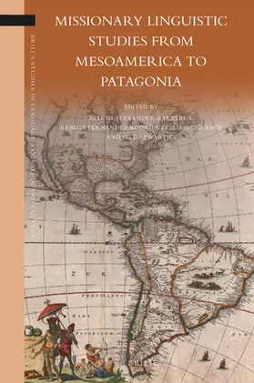  Missionary Linguistic Studies from Mesoamerica to Patagonia | Buch |  Sack Fachmedien