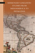  Missionary Linguistic Studies from Mesoamerica to Patagonia | Buch |  Sack Fachmedien