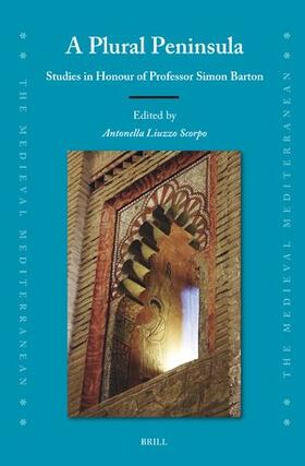  A Plural Peninsula: Studies in Honour of Professor Simon Barton | Buch |  Sack Fachmedien