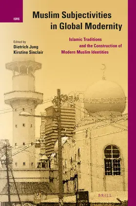  Muslim Subjectivities in Global Modernity | Buch |  Sack Fachmedien