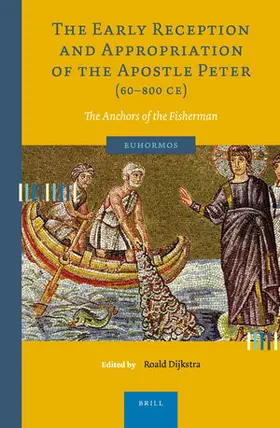  The Early Reception and Appropriation of the Apostle Peter (60-800 Ce) | Buch |  Sack Fachmedien