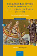  The Early Reception and Appropriation of the Apostle Peter (60-800 Ce): The Anchors of the Fisherman | Buch |  Sack Fachmedien