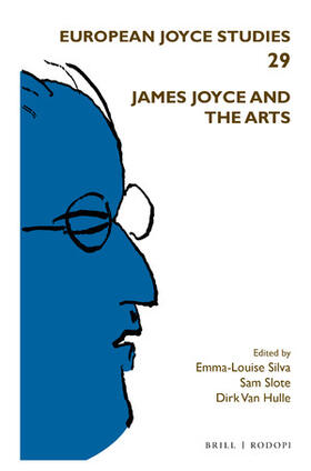 James Joyce and the Arts | Buch | 978-90-04-42618-4 | sack.de