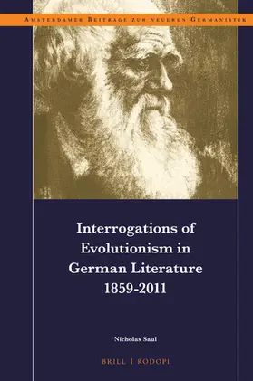 Saul |  Interrogations of Evolutionism in German Literature 1859-2011 | Buch |  Sack Fachmedien