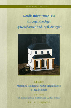 Nordic Inheritance Law Through the Ages: Spaces of Action and Legal Strategies | Buch | sack.de