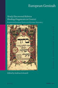 Lehnardt |  European Genizah: Newly Discovered Hebrew Binding Fragments in Context. European Genizah Texts and Studies, Volume 5 | Buch |  Sack Fachmedien