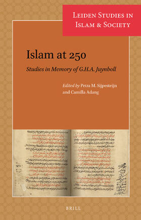 Sijpesteijn / Adang | Islam at 250: Studies in Memory of G.H.A. Juynboll | Buch | 978-90-04-42794-5 | sack.de