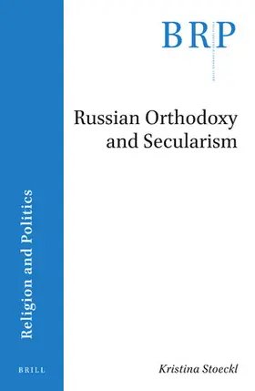 Stoeckl |  Russian Orthodoxy and Secularism | Buch |  Sack Fachmedien
