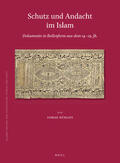 Nünlist |  Schutz Und Andacht Im Islam: Dokumente in Rollenform Aus Dem 14.-19. Jh. | Buch |  Sack Fachmedien