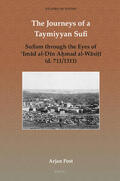 Post |  The Journeys of a Taymiyyan Sufi: Sufism Through the Eyes of &#703;im&#257;d Al-D&#299;n A&#7717;mad Al-W&#257;si&#7789;&#299; (D. 711/1311) | Buch |  Sack Fachmedien