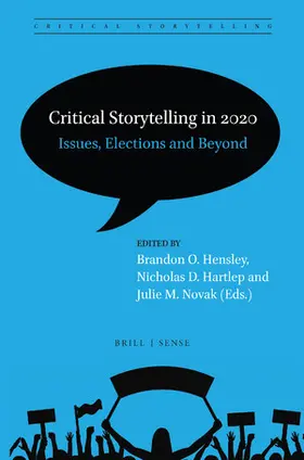 Critical Storytelling in 2020: Issues, Elections and Beyond | Buch | 978-90-04-43274-1 | sack.de