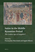  Satire in the Middle Byzantine Period: The Golden Age of Laughter? | Buch |  Sack Fachmedien
