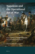  Napoleon and the Operational Art of War: Essays in Honor of Donald D. Horward. (Revised and Extended Edition) | Buch |  Sack Fachmedien