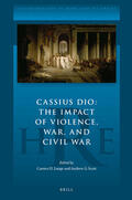  Cassius Dio: The Impact of Violence, War, and Civil War | Buch |  Sack Fachmedien