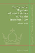 Attard |  The Duty of the Shipmaster to Render Assistance at Sea Under International Law | Buch |  Sack Fachmedien