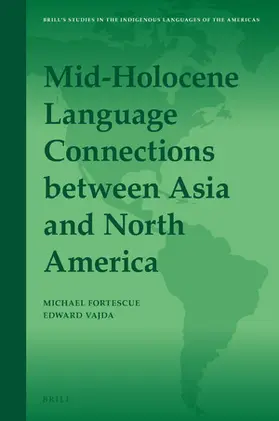 Vajda / Fortescue |  Mid-Holocene Language Connections between Asia and North America | Buch |  Sack Fachmedien