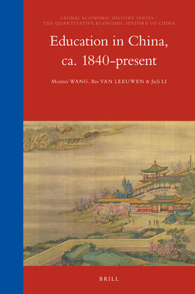 Wang / Leeuwen / Li | Education in China, Ca. 1840-Present | Buch | 978-90-04-43770-8 | sack.de