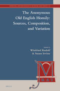  The Anonymous Old English Homily: Sources, Composition, and Variation | Buch |  Sack Fachmedien