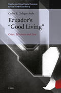 Gallegos-Anda |  Ecuador's "Good Living": Crises, Discourse and Law | Buch |  Sack Fachmedien