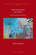 Zandvliet |  Trade, Investment and Labour: Interactions in International Law | Buch |  Sack Fachmedien