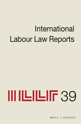 Aeberhard-Hodges | International Labour Law Reports, Volume 39 | Buch | 978-90-04-44047-0 | sack.de