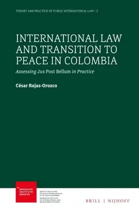 Rojas-Orozco | International Law and Transition to Peace in Colombia | Buch | 978-90-04-44052-4 | sack.de