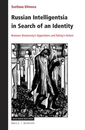 Klimova | Russian Intelligentsia in Search of an Identity: Between Dostoevsky's Oppositions and Tolstoy's Holism | Buch | 978-90-04-44060-9 | sack.de