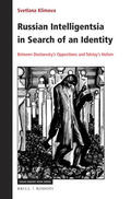 Klimova |  Russian Intelligentsia in Search of an Identity: Between Dostoevsky's Oppositions and Tolstoy's Holism | Buch |  Sack Fachmedien