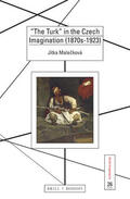 Malecková |  "The Turk" in the Czech Imagination (1870s-1923) | Buch |  Sack Fachmedien