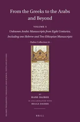 Daiber | From the Greeks to the Arabs and Beyond | Buch | 978-90-04-44247-4 | sack.de