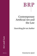 Ajani |  Contemporary Artificial Art and the Law: Searching for an Author | Buch |  Sack Fachmedien