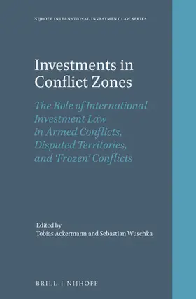 Ackermann / Wuschka |  Investments in Conflict Zones | Buch |  Sack Fachmedien
