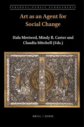 Mreiwed / Carter / Mitchell |  Art as an Agent for Social Change | Buch |  Sack Fachmedien