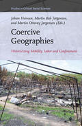  Coercive Geographies: Historicizing Mobility, Labor and Confinement | Buch |  Sack Fachmedien
