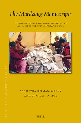 Helman-Wazny / Ramble |  The Mardzong Manuscripts: Codicological and Historical Studies of an Archaeological Find in Mustang, Nepal | Buch |  Sack Fachmedien