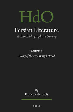 Blois | Persian Literature, a Bio-Bibliographical Survey | Buch | 978-90-04-44408-9 | sack.de