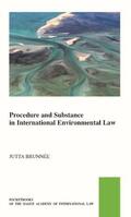 Brunnée |  Procedure and Substance in International Environmental Law | Buch |  Sack Fachmedien