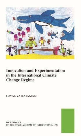 Rajamani |  Innovation and Experimentation in the International Climate Change Regime | Buch |  Sack Fachmedien